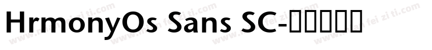 HrmonyOs Sans SC字体转换